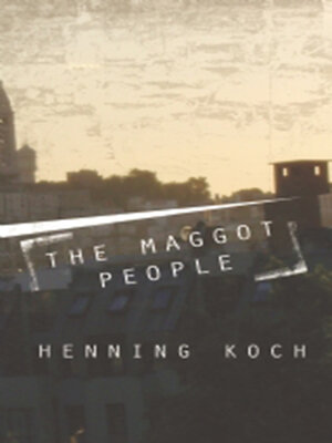 cover image of The Maggot People